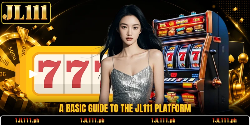 A basic guide to the JL111 platform