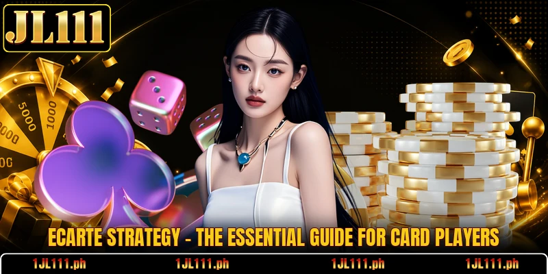 Ecarte Strategy - The Essential Guide For Card Players