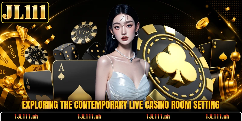 Exploring the contemporary live casino room setting