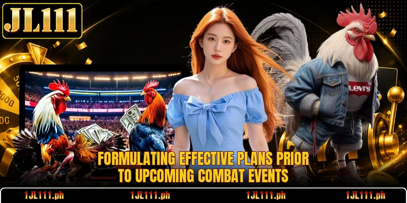 Formulating effective plans prior to upcoming combat events
