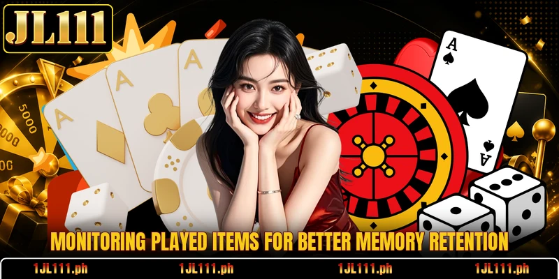 Monitoring played items for better memory retention