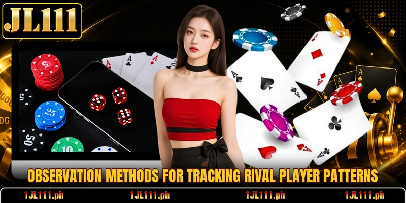 Observation methods for tracking rival player patterns