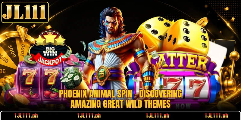 Phoenix Animal Spin - Discovering Amazing Great Wild Themes