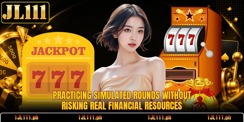 Practicing simulated rounds without risking real financial resources