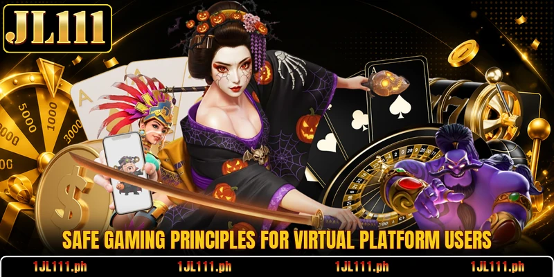 Safe gaming principles for virtual platform users