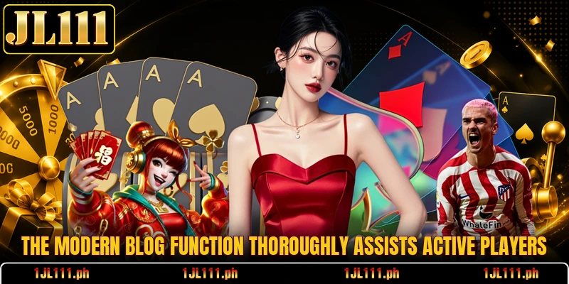 The modern blog function thoroughly assists active players
